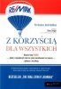 Z korzyścią dla wszystkich. Historia firmy RE/MAX i płynąca z niej lekcja